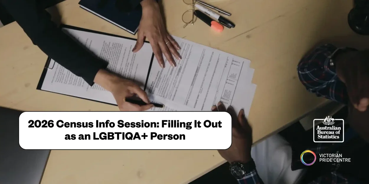 2026 LGBTIQA+ Census Info Session