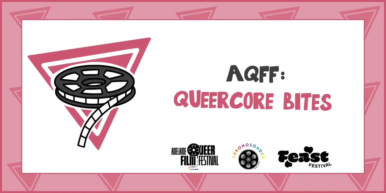 AQFF: Queercore Bites