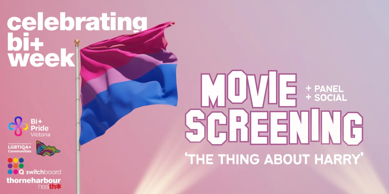 Bi+ Awareness Week: 'The Thing about Bis'
