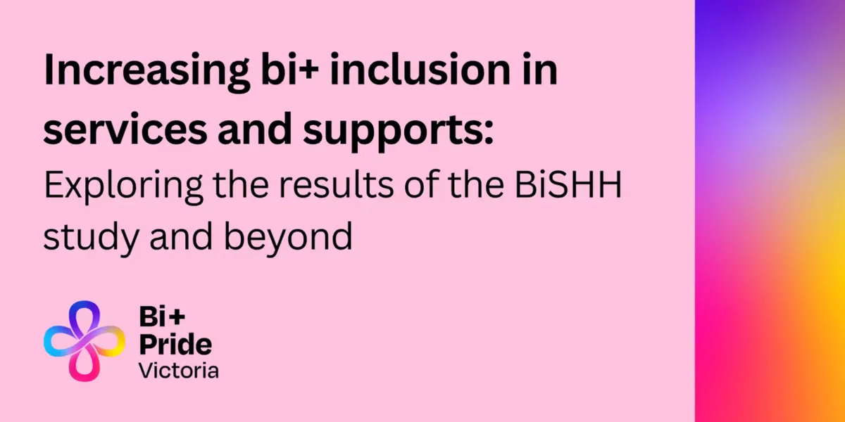 Bi+ Panel: Exploring the Results of the Bi+ Sexual Health and HIV Study and Beyond