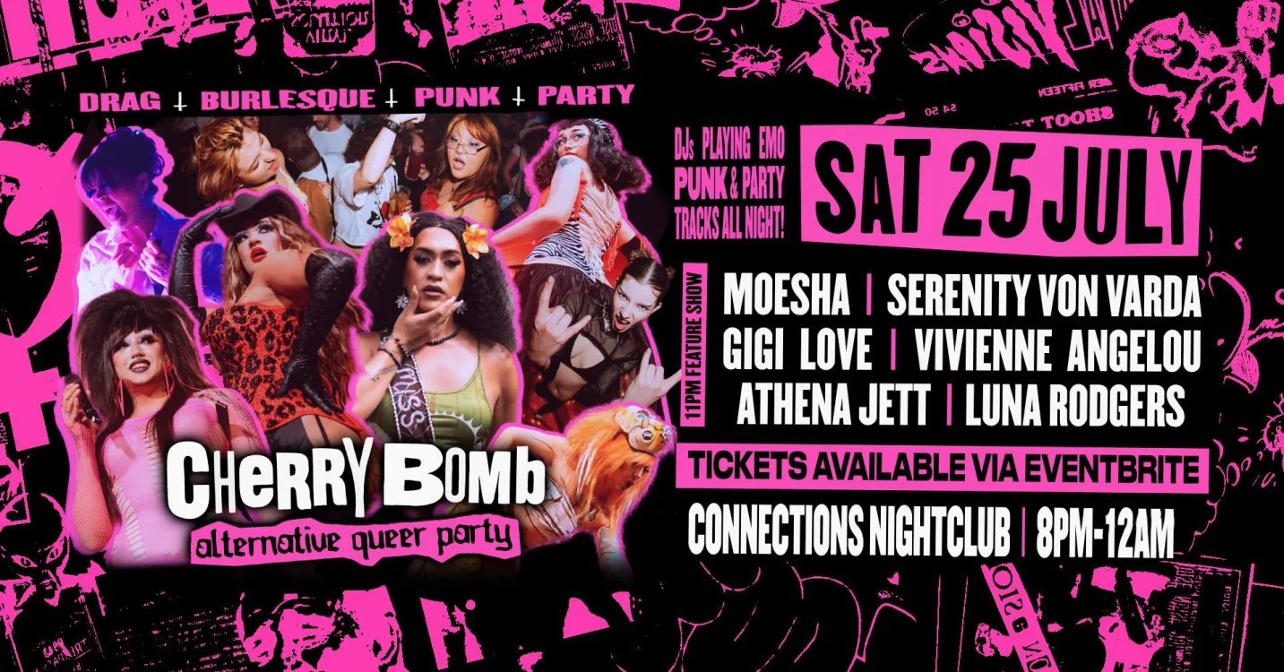 Cherry Bomb: Alternative Queer Party ✧ Sat 25 July