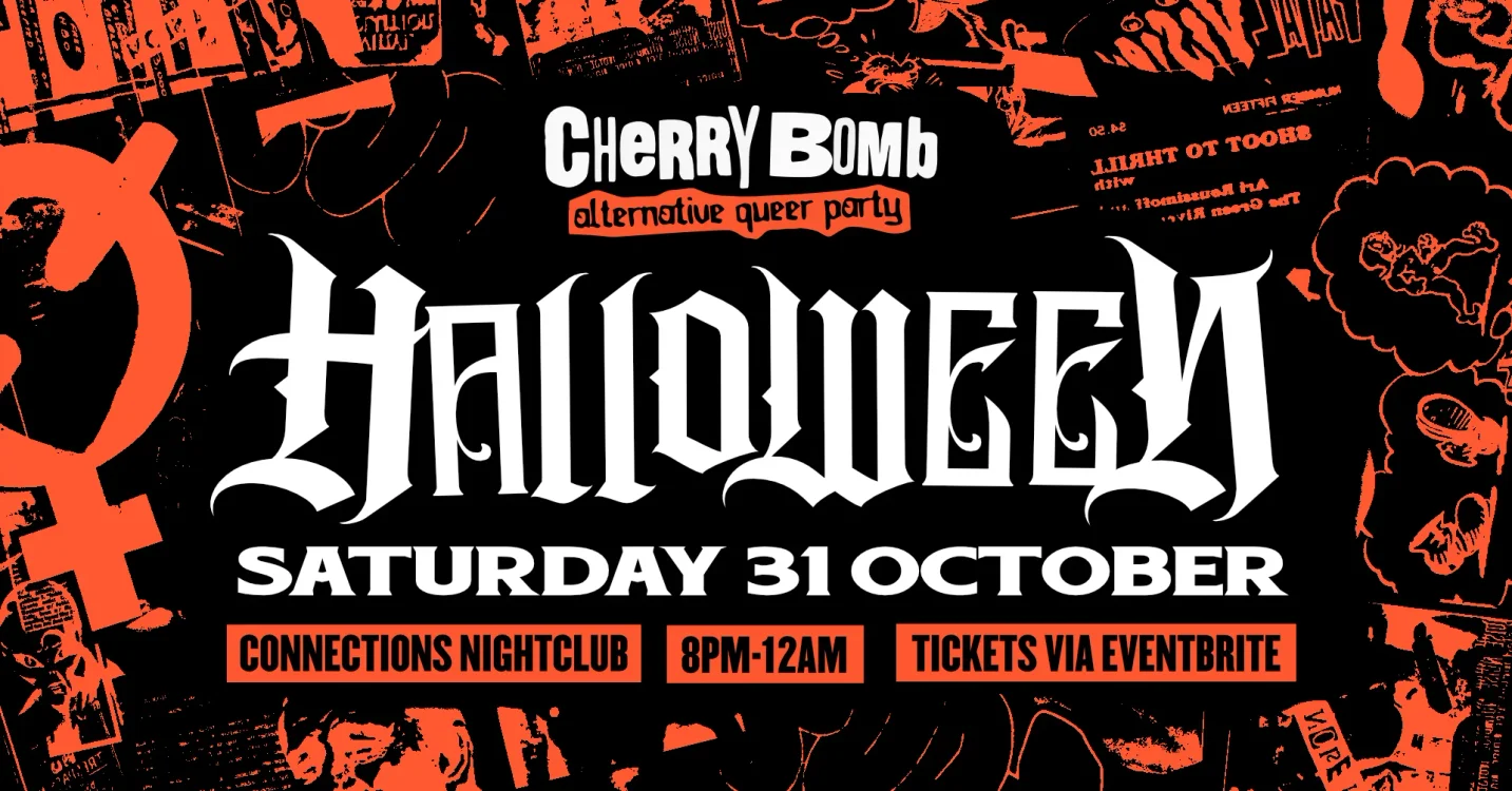 Cherry Bomb: Halloween ✧ Sat 31 Oct