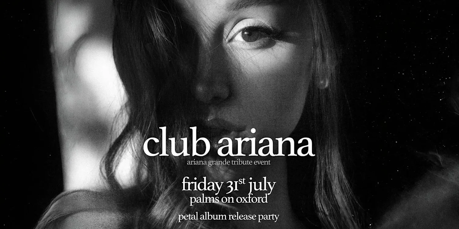 CLUB ARIANA - Petal Album Launch Party
