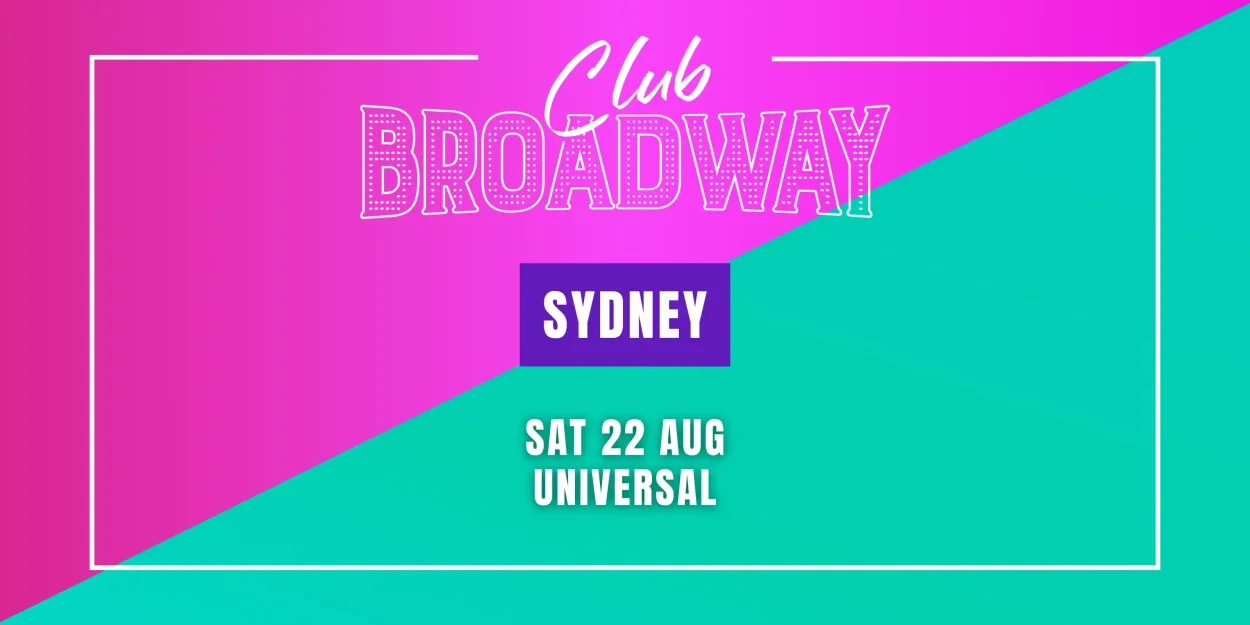 Club Broadway: SYDNEY [Sat 22 Aug]