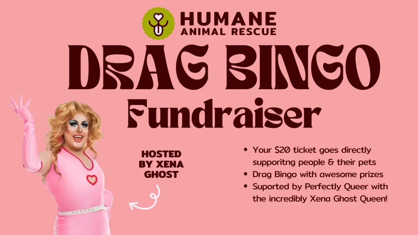 Drag Bingo Fundraiser for Humane Animal Rescue