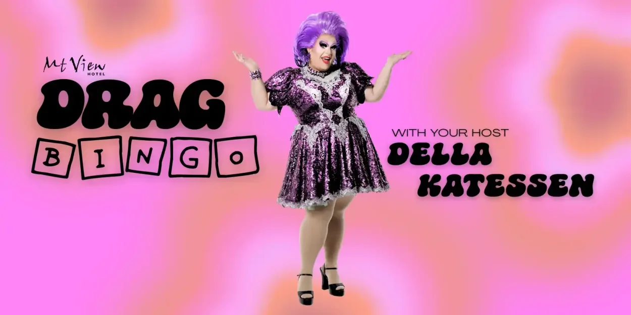 Drag Bingo with Della Katessen Mt View Hotel (September)