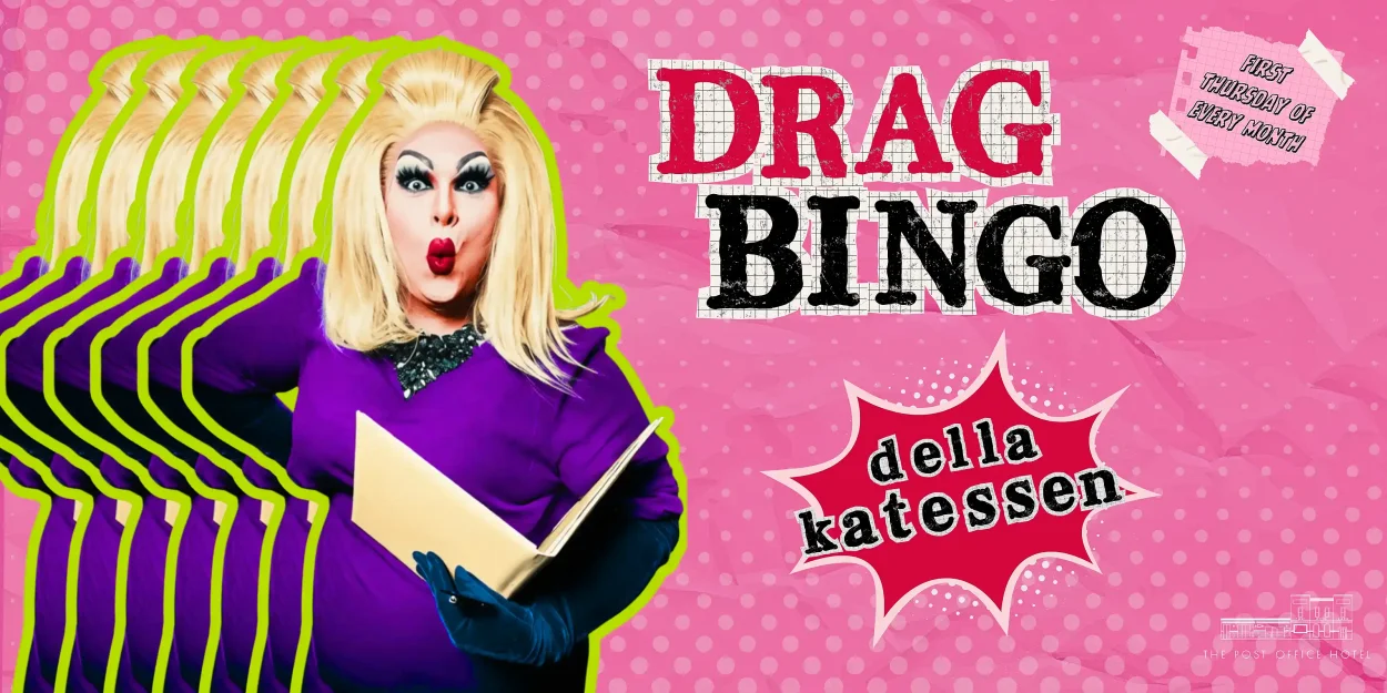 Drag Bingo with Della Katessen The Post Office Hotel, Coburg (November)
