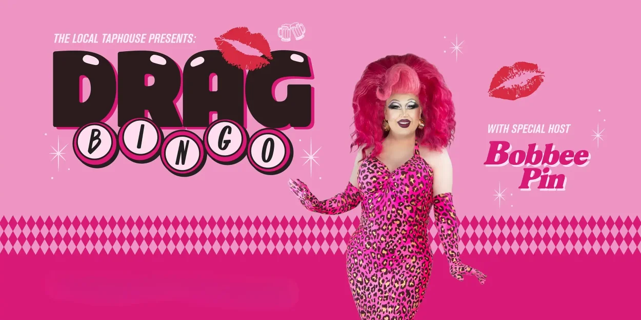Drag Bingo with Miss Bobbee Pinn The Local Taphouse (August)
