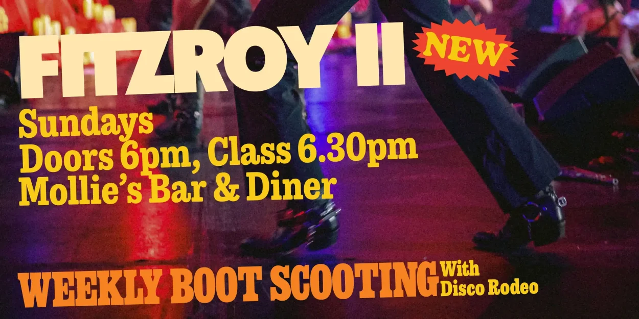 Fitzroy Sundays with Disco Rodeo Boot Scooting