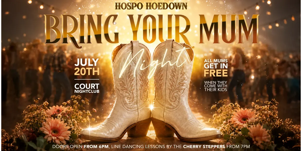 Hospo Hoedown: 20th July 2026 - Bring Your Mum Night