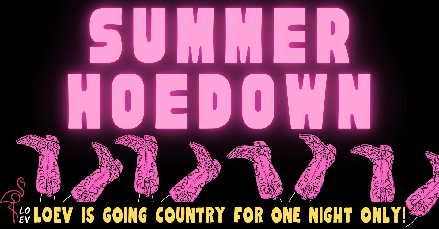 LOEV's Summer Hoedown- Sat Feb 27th, Moorabbin