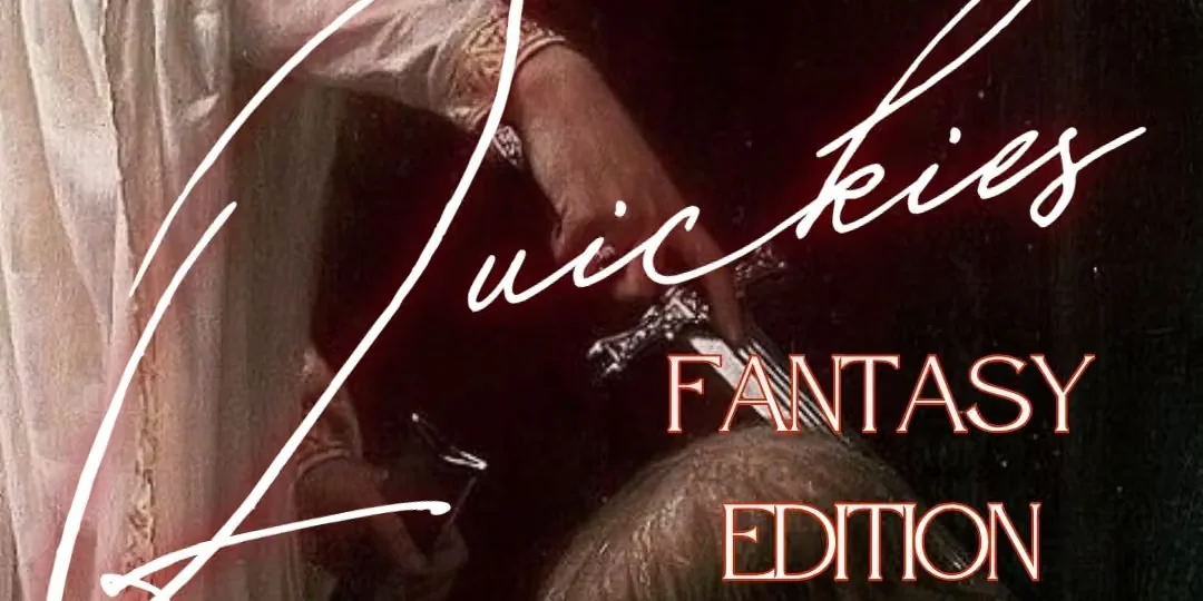 Love Club Presents: Quickies Fantasy Edition