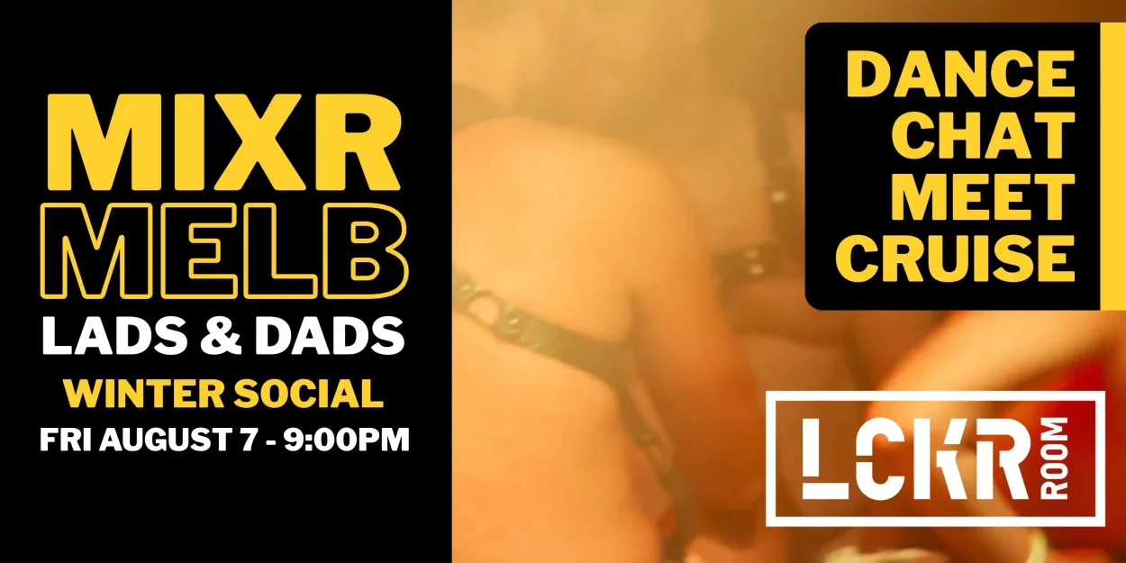 MIXR.MELB Lads & Dads Winter Social
