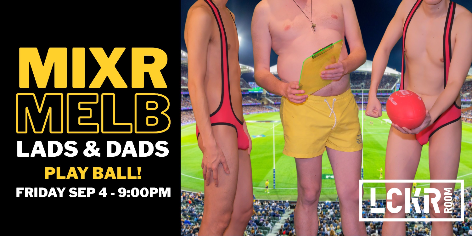 MIXR.MELB Lads & Dads Play Ball!