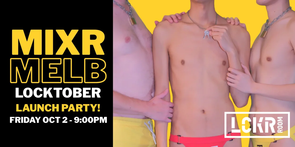 MIXR.MELB Locktober Launch Party