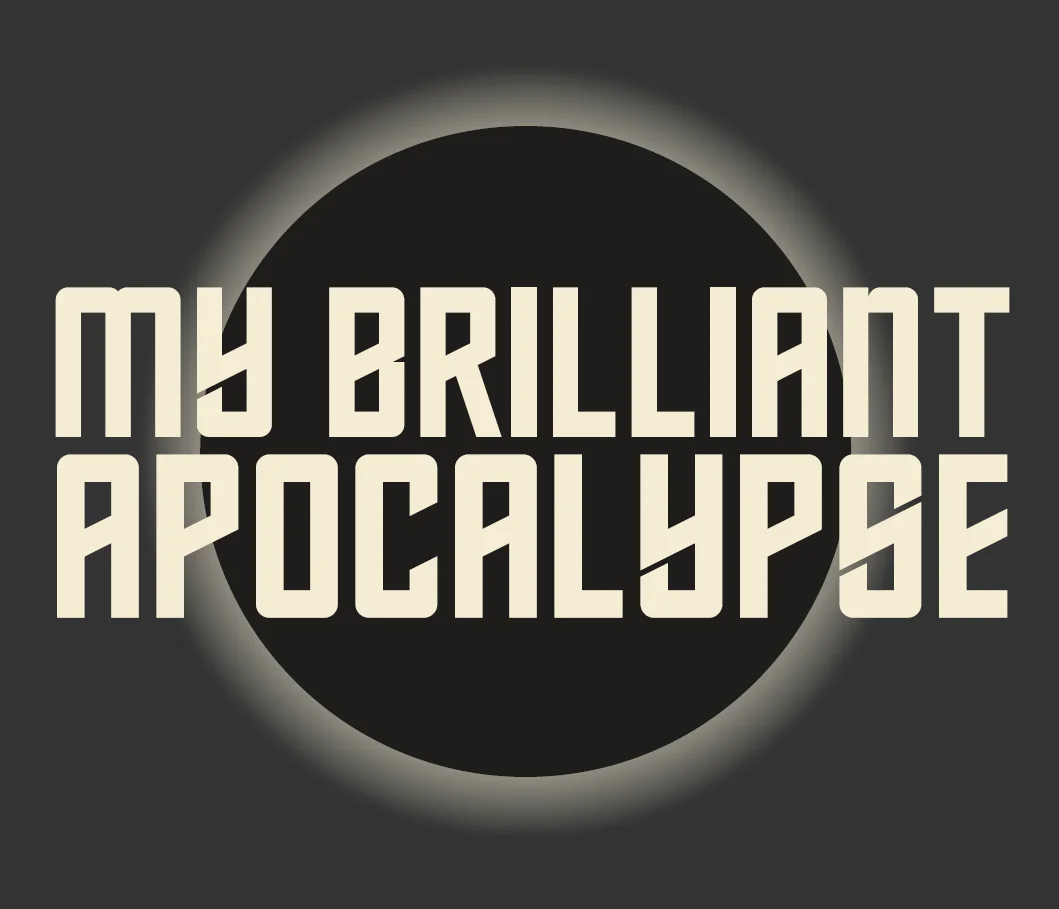 My Brilliant Apocalypse Part I: The Return of Barry Brilliant