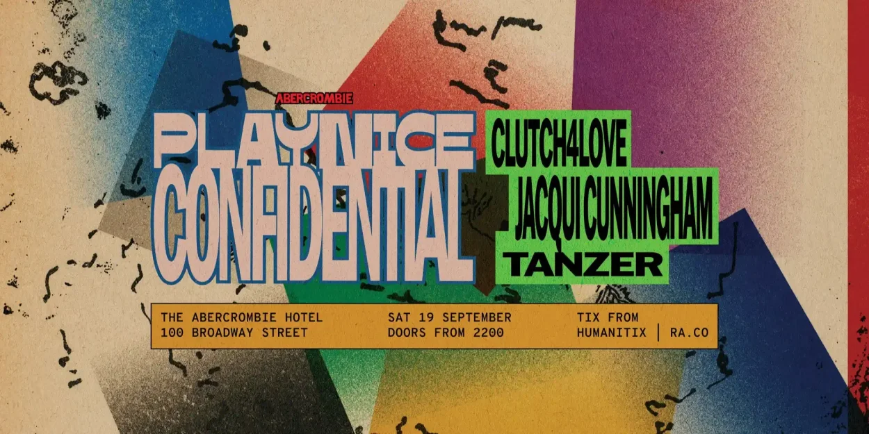 PLAYNICE CONFIDENTIAL 015 CLUTCH4LOVE + JACQUI CUNNINGHAM + TANZER