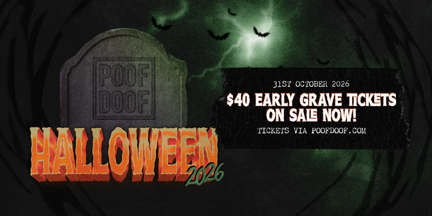 POOF DOOF Halloween 2026 - MELBOURNE (Venue TBC)