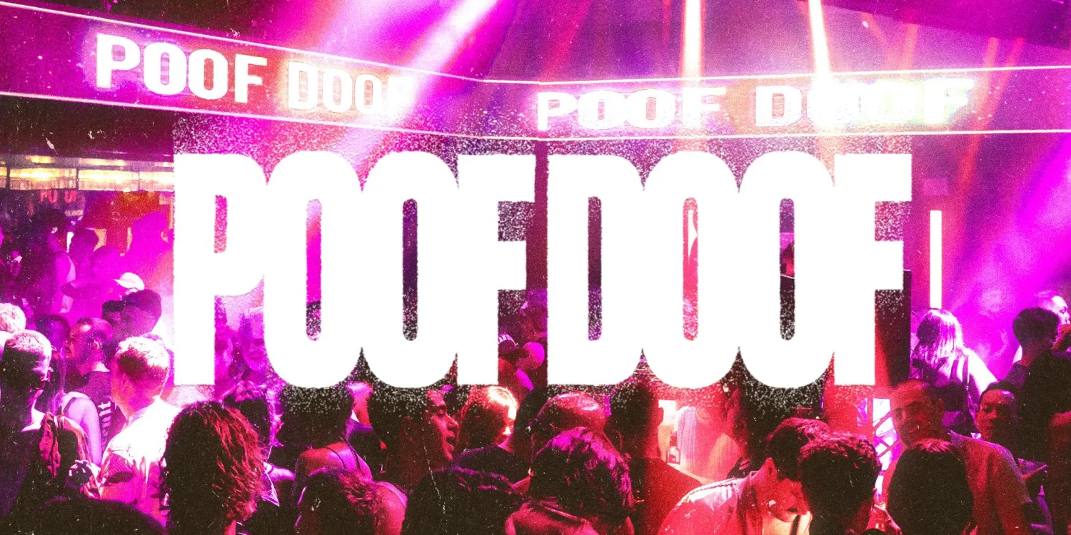 POOF DOOF MELB - Sat 12th September - Presale Ticket