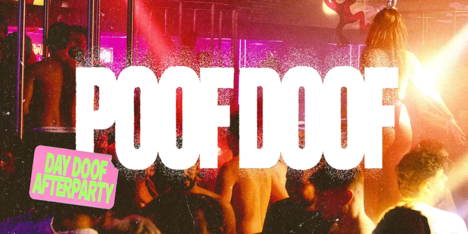 POOF DOOF MELB - Sat 22nd August - Presale Ticket