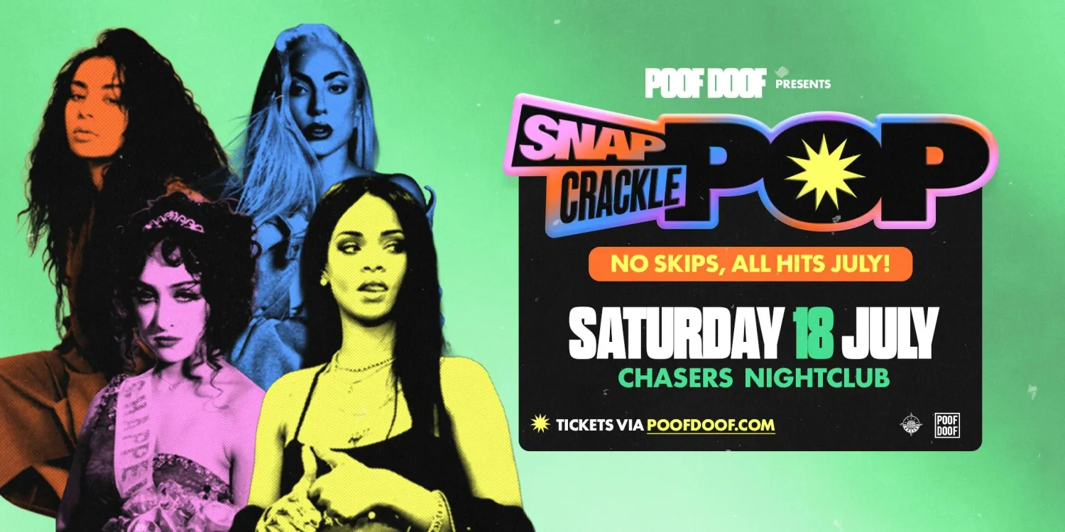 POOF DOOF: Snap Crackle Pop - Sat 18th July - Presale Ticket