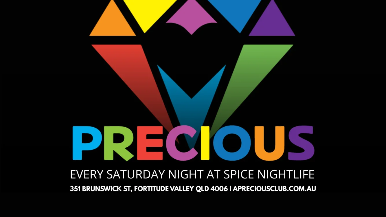 PRECIOUS A Club For EveryONE - Every Saturday Night