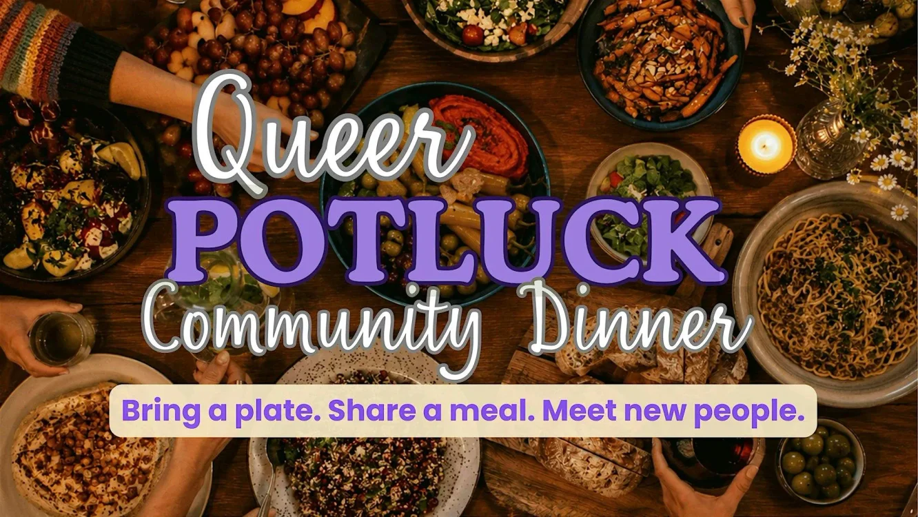 Queer Potluck Community Dinner