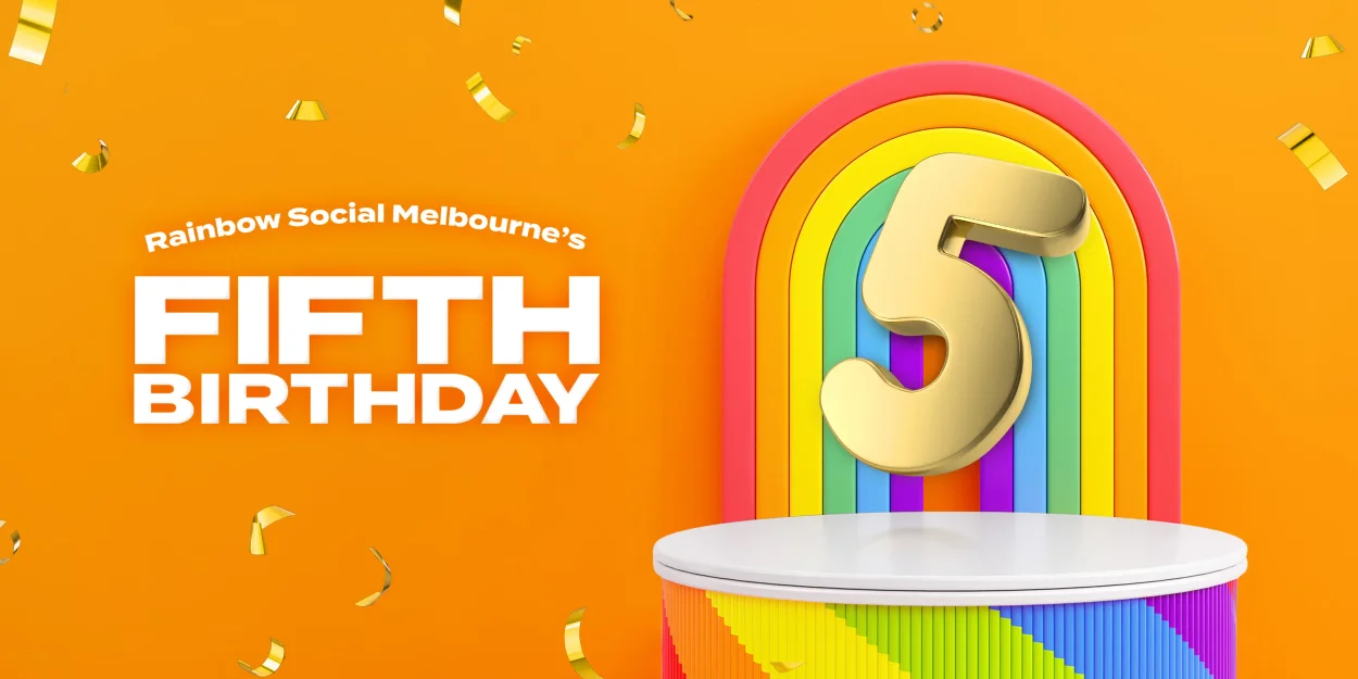 Rainbow Social's 5th Birthday!