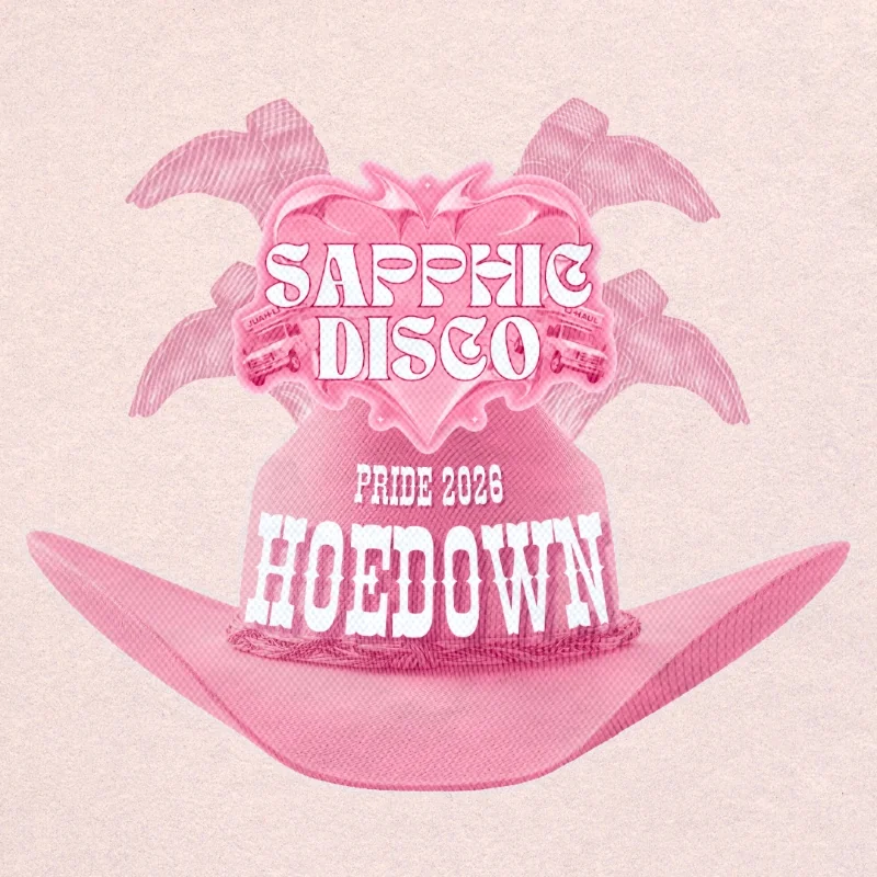 SAPPHIC DISCO: HOEDOWN (Pride 2026)