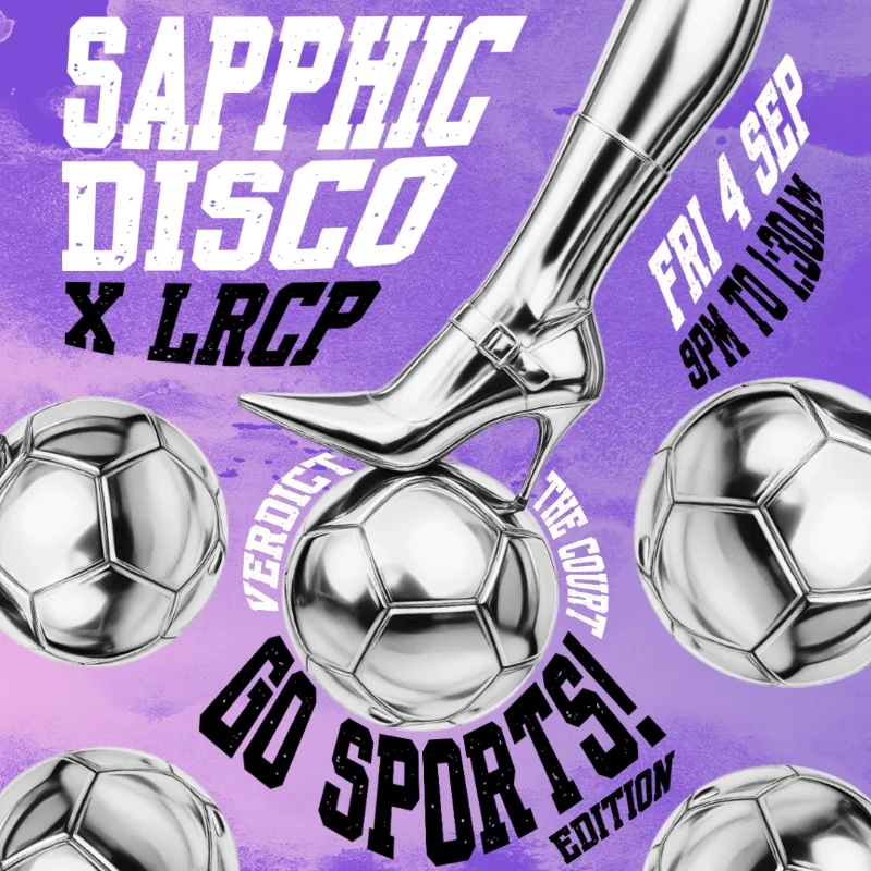 Sapphic Disco x LRCP: Go Sports! Edition