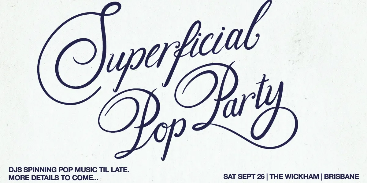 Superficial: Pop Party - Brisbane