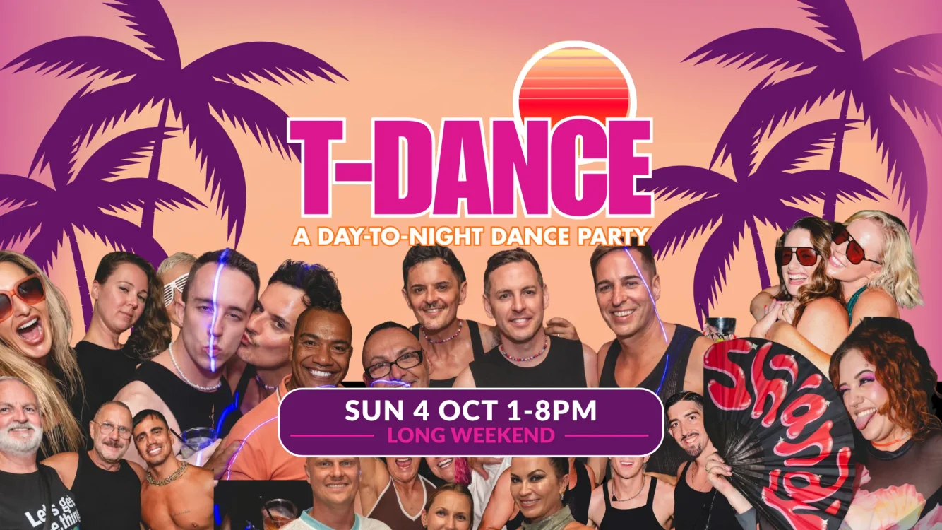T-Dance - Sun 4 Oct - October Long Weekend, Mermaid Beach
