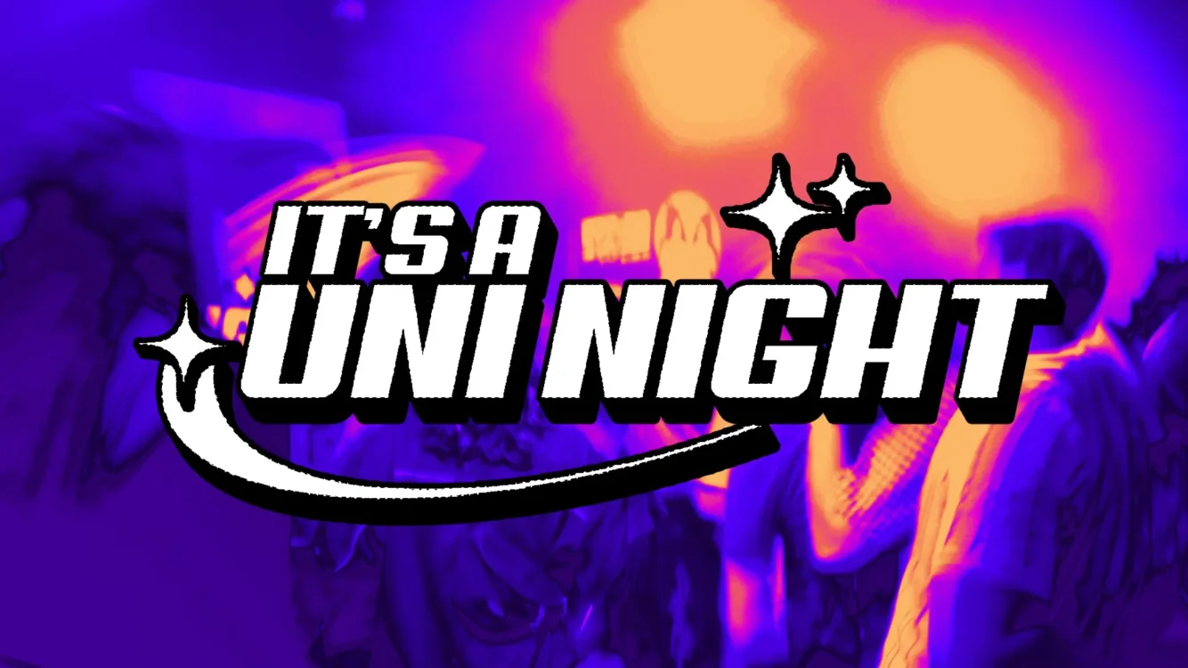 IT’S A UNI NIGHT