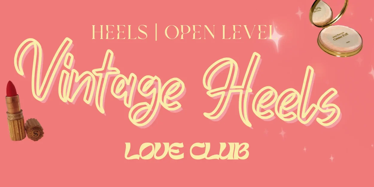 Vintage HEELS Dance Class